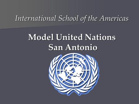 International School of the Americas Model United Nations San Antonio