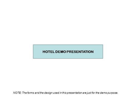 HOTEL DEMO PRESENTATION
