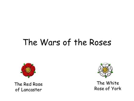 The Red Rose of Lancaster