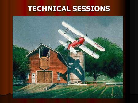 TECHNICAL SESSIONS. 7:30-8:30 Breakfast in the Exhibit Hall Exhibits Open.