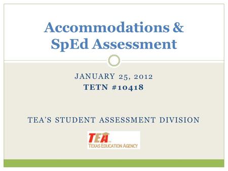 Accommodations & SpEd Assessment