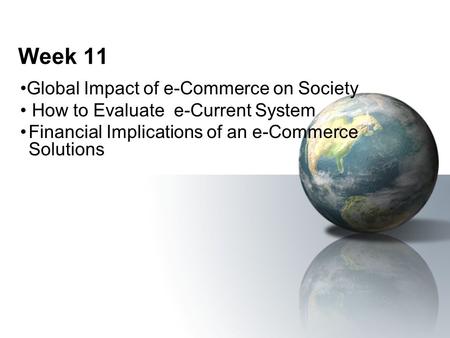 Week 11 Global Impact of e-Commerce on Society