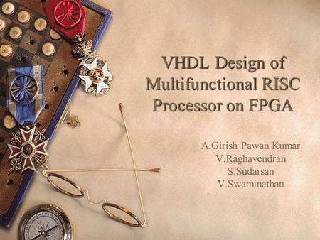 VHDL Design of Multifunctional RISC Processor on FPGA
