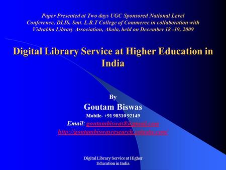 Digital Library Service at Higher Education in India