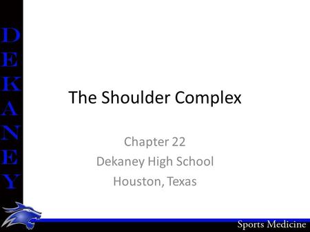 Chapter 22 Dekaney High School Houston, Texas