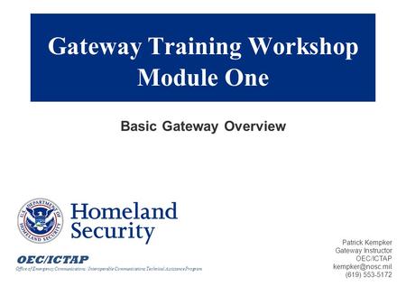 Gateway Training Workshop Module One