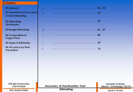 CONTENTS Accuracy of Construction Cost Estimating 00 Abstract