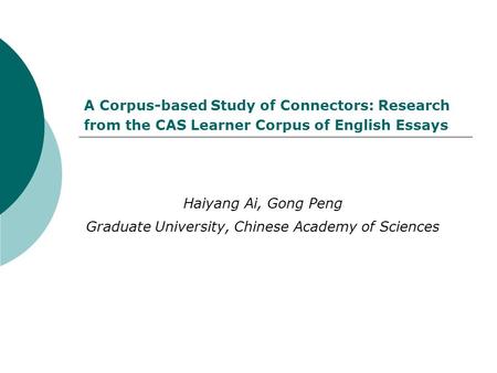 Haiyang Ai, Gong Peng Graduate University, Chinese Academy of Sciences