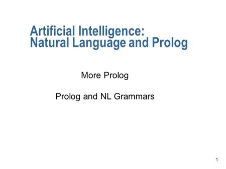 Artificial Intelligence: Natural Language and Prolog