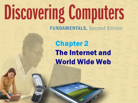 Chapter 2 The Internet and World Wide Web. The Internet What are some services found on the Internet? p. 50 Fig. 2-1 Next.