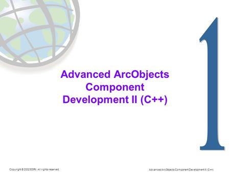 Advanced ArcObjects Component Development II (C++)