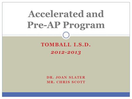 Accelerated and Pre-AP Program