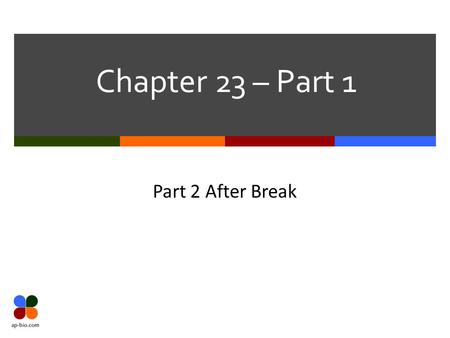 Chapter 23 – Part 1 Part 2 After Break.