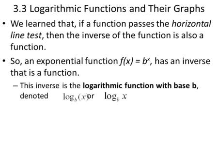 3.3 Logarithmic Functions and Their Graphs
