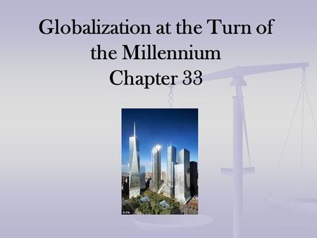 Globalization at the Turn of the Millennium Chapter 33