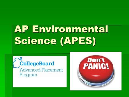 AP Environmental Science (APES)