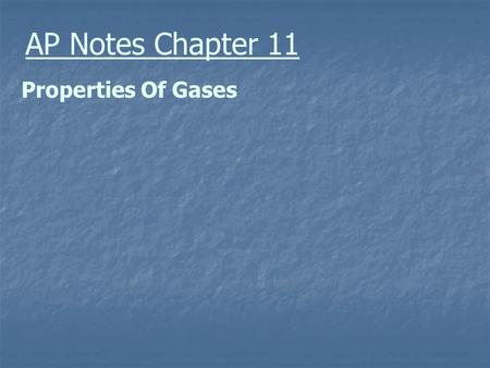 AP Notes Chapter 11 Properties Of Gases.