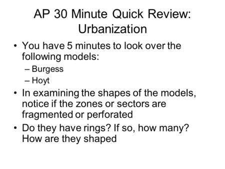 AP 30 Minute Quick Review: Urbanization