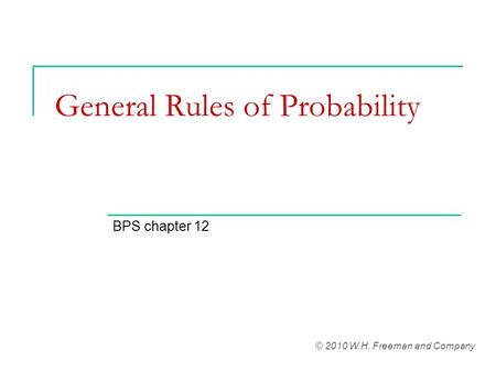 General Rules of Probability