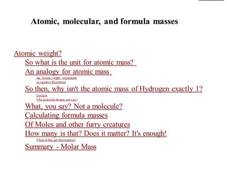 Atomic, molecular, and formula masses