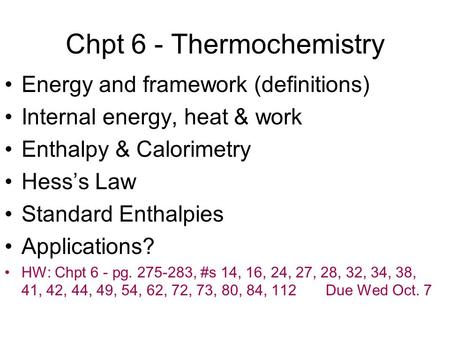 Chpt 6 - Thermochemistry