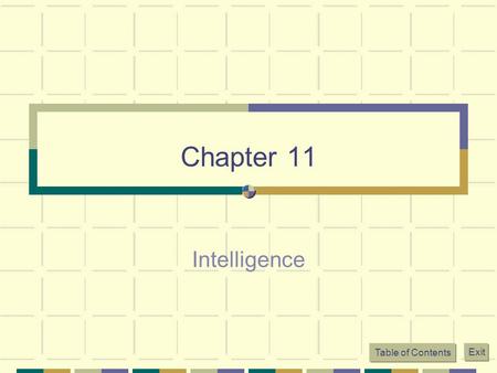 Chapter 11 Intelligence.