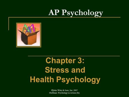 Chapter 3: Stress and Health Psychology