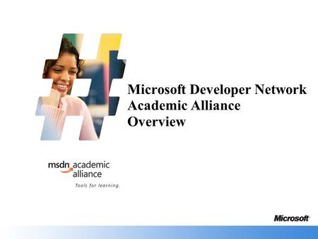 Microsoft Developer Network Academic Alliance Overview.
