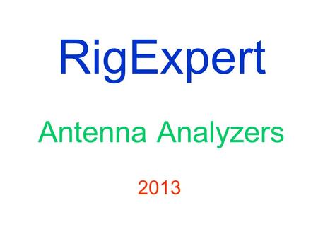 RigExpert Antenna Analyzers