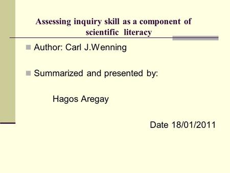 Assessing inquiry skill as a component of scientific literacy