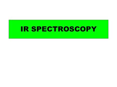 Molecular Vibrations and IR Spectroscopy - ppt video online download