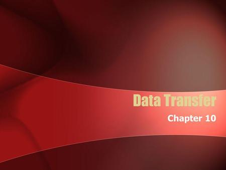 Data Transfer Chapter 10. File conversion When we upgrade a file after a big time of use, usually it is necessary to change the format of the file. For.