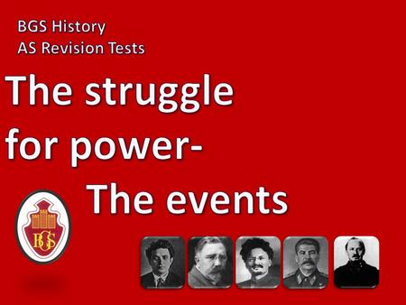 The struggle for power- The events