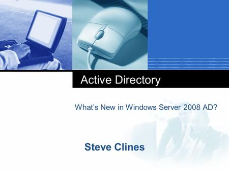 What’s New in Windows Server 2008 AD?