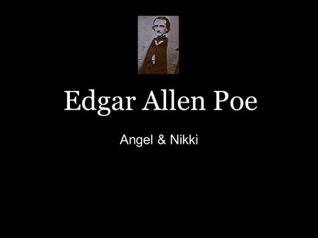 Edgar Allen Poe Angel & Nikki.