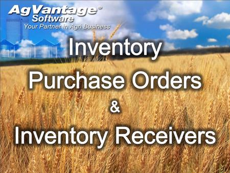 Purchase Orders & Receivers Agenda Setup the PO Purchase Area Assign User to PO Purchase Area Enter some Purchase Orders Pull purchase orders into receivers.