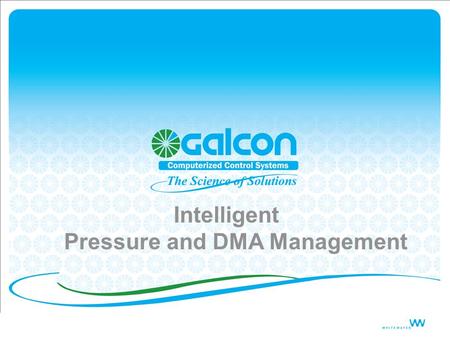 Intelligent Pressure and DMA Management