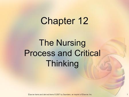 The Nursing Process and Critical Thinking