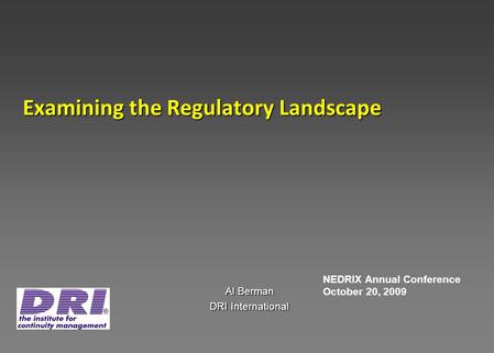 Examining the Regulatory Landscape