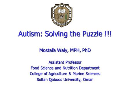 Autism: Solving the Puzzle !!!