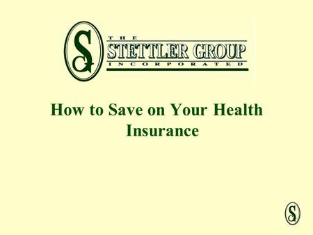 How to Save on Your Health Insurance. How Did We Get Here?