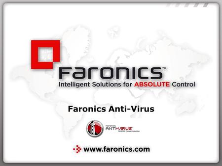 Faronics Anti-Virus.