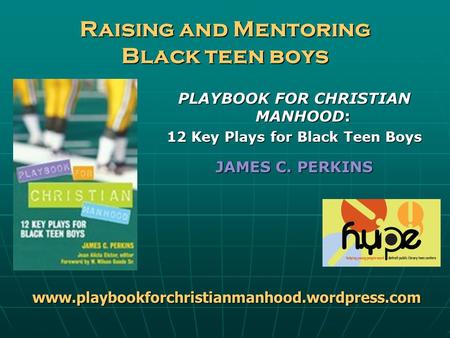 Raising and Mentoring Black teen boys