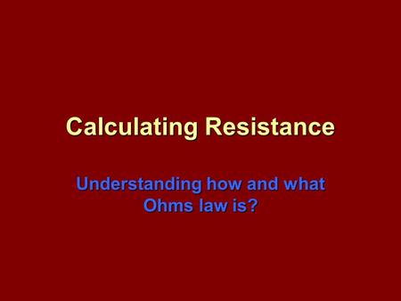 Calculating Resistance