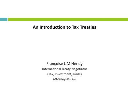 An Introduction to Tax Treaties