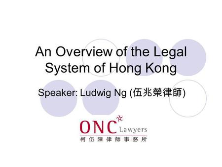 An Overview of the Legal System of Hong Kong