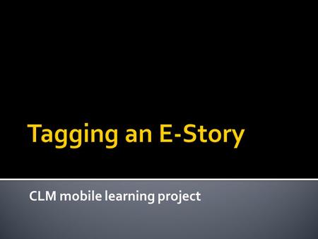 CLM mobile learning project. Department of Education, Employment and Workplace Relations.