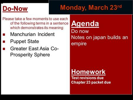 Agenda Monday, March 23rd Do-Now Homework Do now