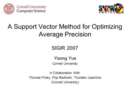 A Support Vector Method for Optimizing Average Precision