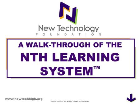 A WALK-THROUGH OF THE NTH LEARNING SYSTEM™